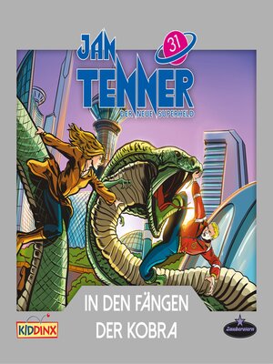 cover image of Jan Tenner, Der neue Superheld, Folge 31